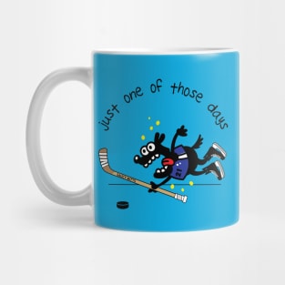 Just One Of Those Days Hockey Dog Mug